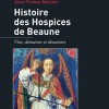 Histoire des Hospices de Beaune