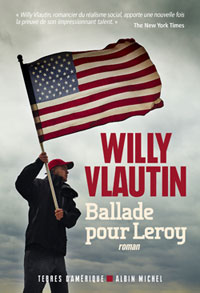 Chronique de Ballade pour Leroy de Willy Vlautin