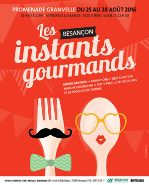 Les Instants Gourmands 2016 à Besançon