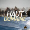 Chronique de Haut-Domaine par Dan O'Brien