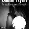 Chronique de Nous allons mourir ce soir de Gillian Flynn