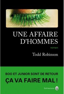 Todd Robinson - Une affaire d'hommes 