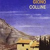 Jean Giono - Colline