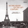 At the Heart of the XXth Century, Fabrice Ferez et Marc Pantillon