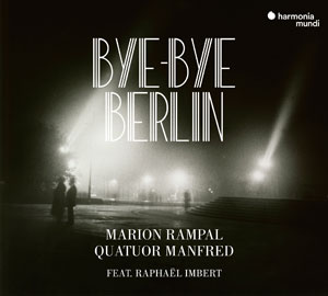 Quatuor Manfred - Bye-Bye Berlin