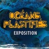 visuel exposition océans plastifiés