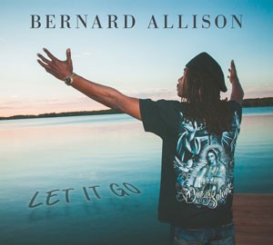 Bernard Allison - Let It Go