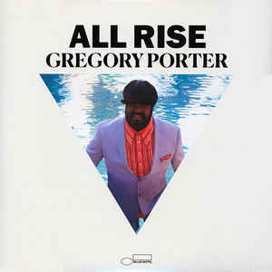 Gregory Porter - All Rise - Chronique albium