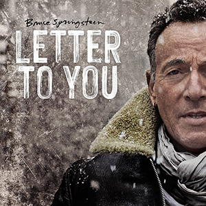 Bruce Springsteen - Letter To You - Chronique album