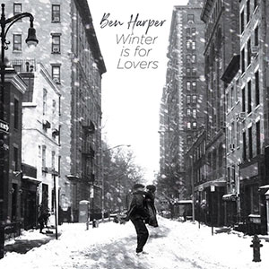 Ben Harper - Winter Is For Lovers - Chronique album