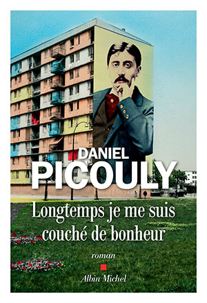 Daniel Picouly - Longtemps je me suis couché de bonheur - Albin Michel