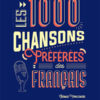 Les 1000 chansons préférées des français - Thomas Pawlovski - Glénat - Chronique livre