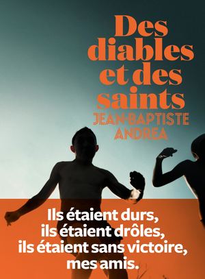 Jean-Baptiste Andrea - Des diables et des saints - L'Iconoclaste - Chronique roman