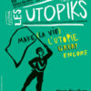 Festival Les Utopiks à l'Espace des Arts