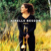 Airelle Besson - Try ! Chronique album