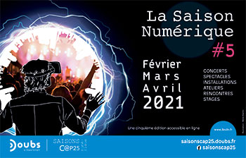 Doubs - Scène numérique #5 - 2021