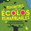 Frédéric Denhez - Rencontres avec des écolos remarquables - Delachaux & Niestlé - Chronique du livre