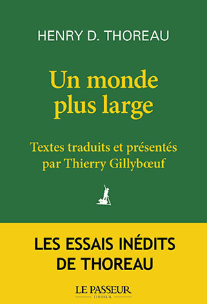 Thoreau - Un monde plus large - Le Passeur Editeur 