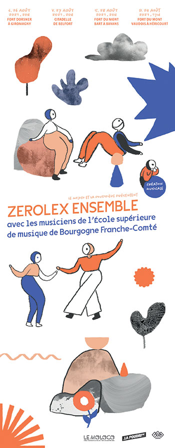 Zerolex Ensemble dans l'Aire urbaine - Tournée dans les forts en août 2021