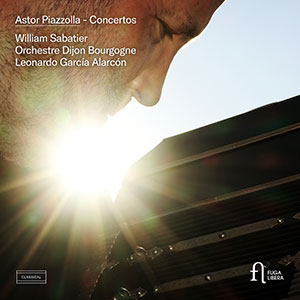 Orchestre Dijon Bourgogne - William Sabatier - Astor Piazzolla - Concertos