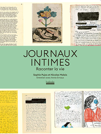 Sophie Pujas et Nicolas Malais - Journaux intimes, raconter la vie - Hoëbeke - Chronique par le magazine Diversions