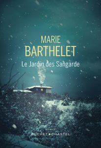 Marie Barthelet - Le Jardin des Sangarde - Chronique dans le magazine Diversions