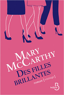 Mary McCarthy - Des filles brillantes - Chronique dans le magazine Diversions