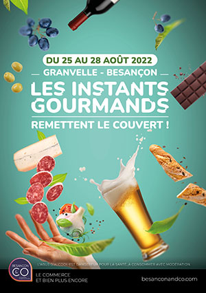 Les Instants Gourmands 2022 à Besançon