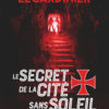 Gilles Legardinier - Le secret de la cité sans soleil - Flammation - Chronique dans le magazine Diversions