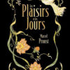 Marcel Proust - Les plaisirs et les jours - Larousse