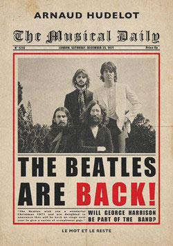 Arnaud Hudelot - The Beatles are back - Le Mot et le Reste - Chronique dans le magazine Diversions