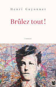 Henri Guyonnet - Brûlez tout ! Chronique dans le magazine Diversions