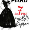 Gilles Paris - Les 7 vies de Mlle Belle Kaplan - Plon - Chronique du magazine Diversions