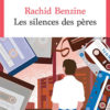 Rachid Benzine - Les silences des pères - Seuil - Chronique dans le magazine Diversions