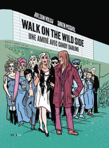 Voloj/Mosdal - Walk On The Wild Side - Une amitié avec Candy Darling - Steinkis - Chronique dans le magazine Diversions