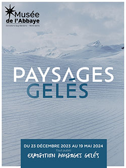 Exposition Paysages Gelés au musée de l'Abbaye de Saint-Claude