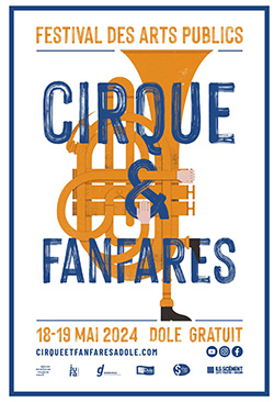 Dole - Cirque et Fanfares 2024 les 18 et 19 mai