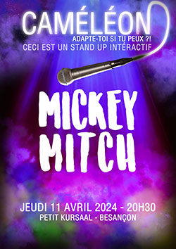 Mickey Mitch - Caméléon au Petit Kursaal le 11 avril 2024