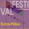 1er festival Extra-Pôles au Cellier de Clervaux