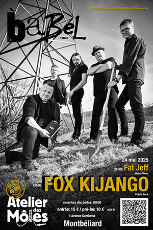 Fox Kijango à l'Atelier des Môles de Montbéliard le 24 mai