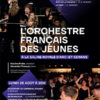 L'Orchestre Français des Jeunes à la Saline royale - Résidence été 2025