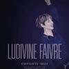 Ludivine Faivre - Emporte-moi