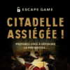 escape game citadelle