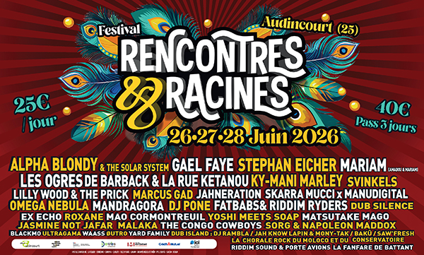 Festival Rencontres & Racines 2026 à Audincourt