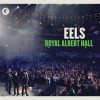 chronique album Eels, Royal Albert Hall