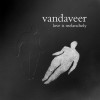 vandaveer - Love Is Melancholy EP