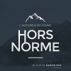 Besançon – Présentation du documentaire « Hors norme » au cinéma Victor Hugo vendredi 15 mars affiche-film-hors-norme