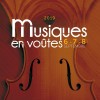 visuel musiques en voûtes