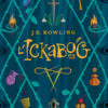JK Rowling - L'Ickabog - Gallimard Jeunesse - Chronique roman