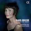 Sandrine Piau - Orchestre Victor Hugo - Album Clair-obscur chez Alpha Classics